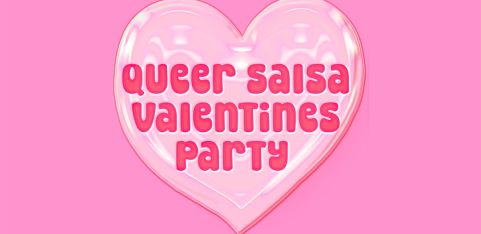 Queer Salsa Valentines Party with Beginners Class 🌹
