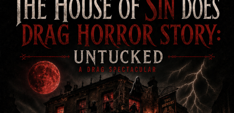 HOUSE OF SIN DOES... DRAG HORROR STORY: UNTUCKED