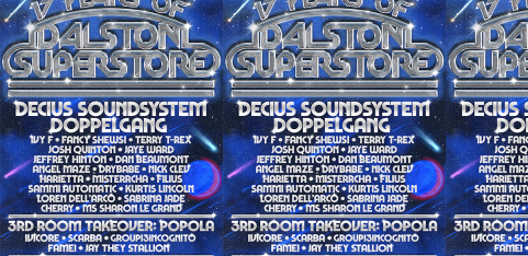 DALSTON SUPERSTORE'S 17TH BIRTHDAY