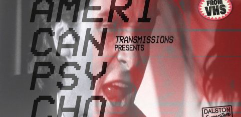 TRANSMISSIONS PRESENTS: American Psycho  ***FROM VHS***