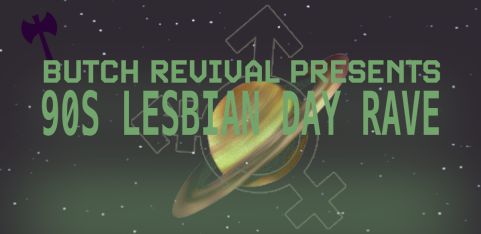 90s Lesbian Day Rave