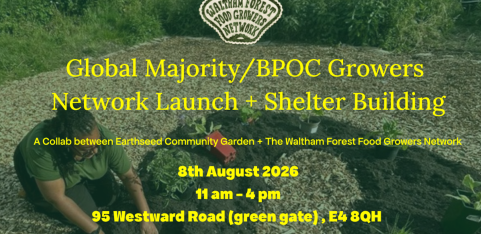 WF Global Majority/BPOC Growers  Network Launch + Shelter Building