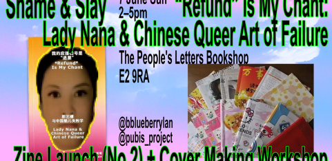 “Refund” Is My Chant: Lady Nana and Chinese Queer Art of Failure by Pubis Project
