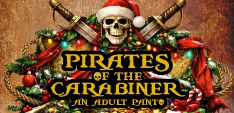Pirates of the Carabiner: An Adult Panto