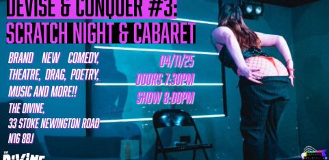 Devise & Conquer #3: Scratch Night & Cabaret