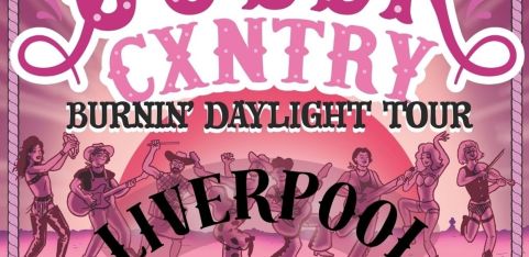 Queer Cxntry Burnin' Daylight in LIVERPOOL!