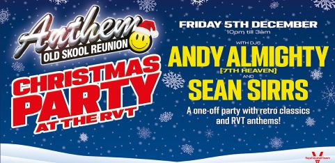 Anthem - Old Skool Reunion: Christmas Party