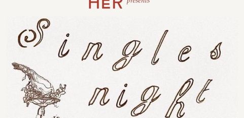 HER take-over cami's singles night 