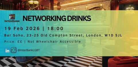 InterBank Networking & LGBT+ History Month event - 19 February 2026
