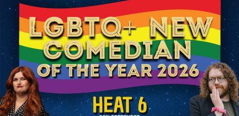 LGBTQ+ New Comedian of the Year 2026 - HEAT 6 - Frog and Bucket Comedy Club, Manchester
