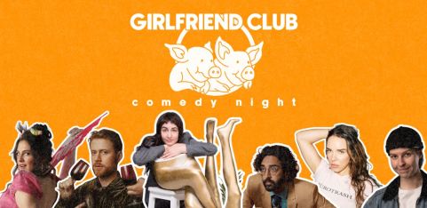 Girlfriend Club Comedy Night with Julia Masli