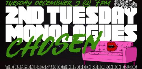 Second Tuesday Monologues - Chosen