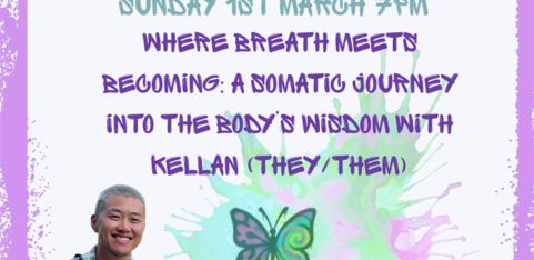 Where Breath Meets Becoming : A Somatic Journey into the Body's Wisdom, with Kellan