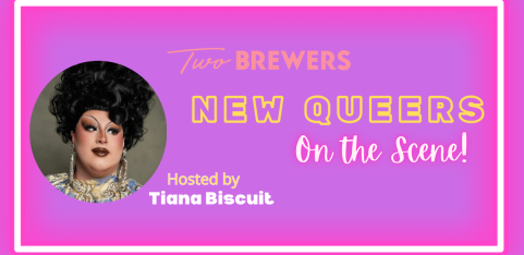 New Queers On The Scene!