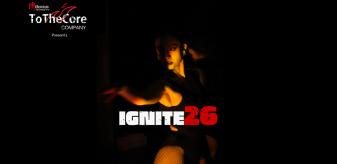 Millennium ToTheCore Company Presents Ignite26