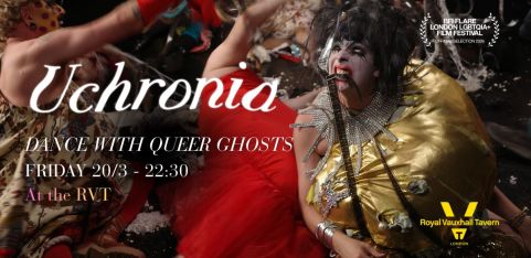 Uchronia - Dance with Queer Ghosts