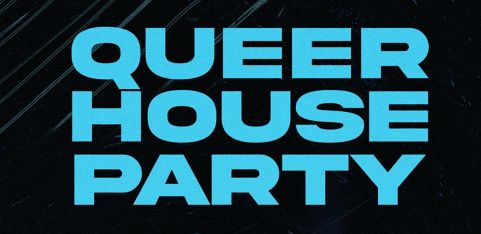 Queer House Party