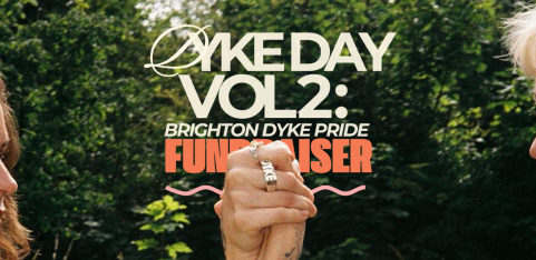 DYKE DAY VOL 2: DYKE PRIDE FUNDRAISER