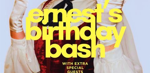 ERNEST'S BIRTHDAY BASH