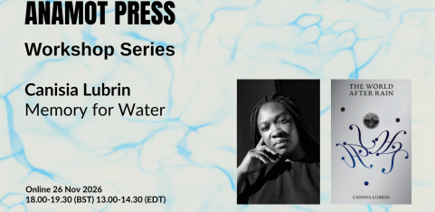 Anamot Press Workshop Series: Canisia Lubrin