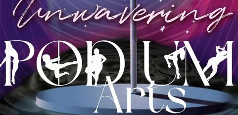 Podium Arts: UNWAVERING