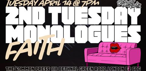 Second Tuesday Monologues - FAITH