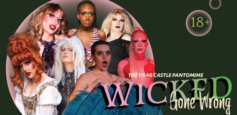 Wicked! Gone Wrong: The Drag Pantomime