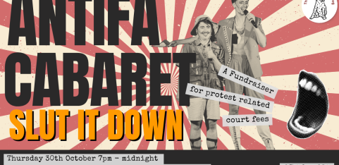 ANTIFA Cabaret: Slut It Down