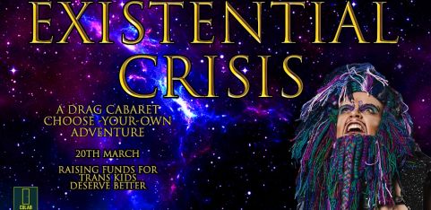 Existential Crisis- A Drag Cabaret Choose Your Own Adventure!