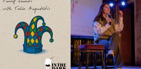  In The Dark: Funny Sounds with Talia Augustidis