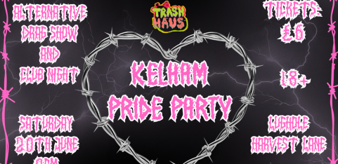 Trash Haus Kelham Pride Afterparty