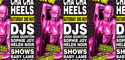 CHA CHA HEELS! 2-FLOOR QUEER DANCE PARTY