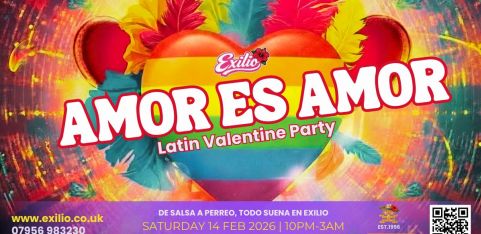 EXILIO — THE QUEER LATIN PARTY  Valentine Latin Love Party – London 2026