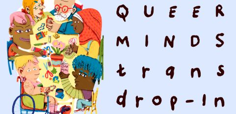 Queer Minds Trans Drop-in