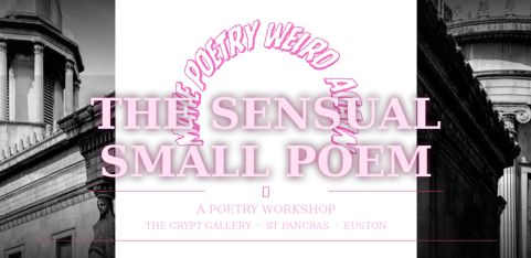 The Sensual Small Poem Workshop - Hold Space Poetry Festival