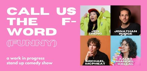 Call us the F-word (funny) March 2026