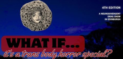 WHAT IF it's a trans body horror special?