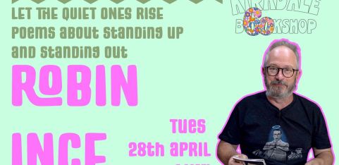 Robin Ince - Let the Quiet Ones Rise: Poems about standing up and standing out