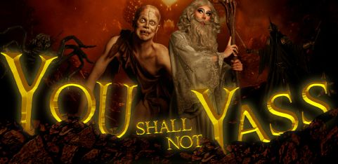 You Shall Not Yass: The Fellowship of the Ring