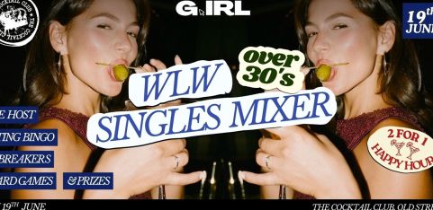 G.IRL WLW London Singles Mixer Over 30s \ Lesbian Dating Games Night