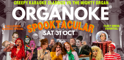 ORGANOKE HALLOWEEN SPOOKTACULAR - Creepy Karaoke Classics vs the Mighty Organ