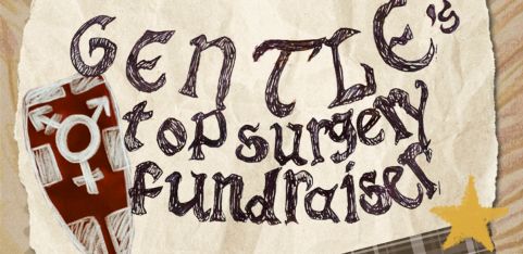 Gentle's Top Surgery Fundraiser