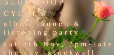Blue Loop presents CYCLES - Album launch and listening party
