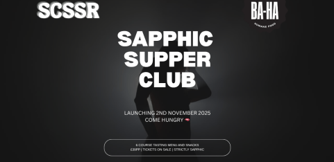 SCSSR x BA-HA: Sapphic Supper Club