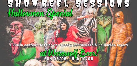 SHOWREEL SESSIONS HALLOWEEN SPECIAL at WEREWOLF BEER!