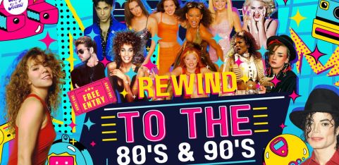 REWIND EVENTS presents REWIND to the 80s & 90s PARTY (elephant & Castle)