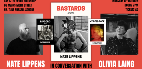 Launch: Bastards - Nate Lippens & Olivia Laing in Conversation