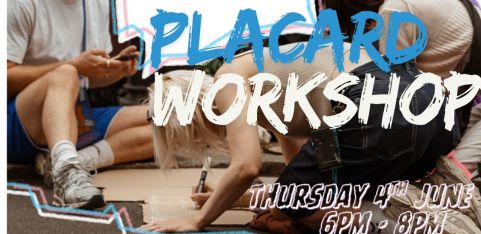 Placard Making Workshop