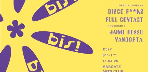Bis! Bis! Bis! with Disco F**ks & Full Contact