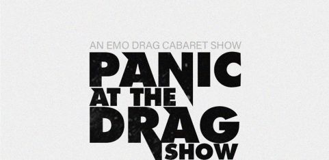 Panic! at the Drag Show - an emo drag cabaret